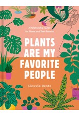 Plants Are My Favorite People