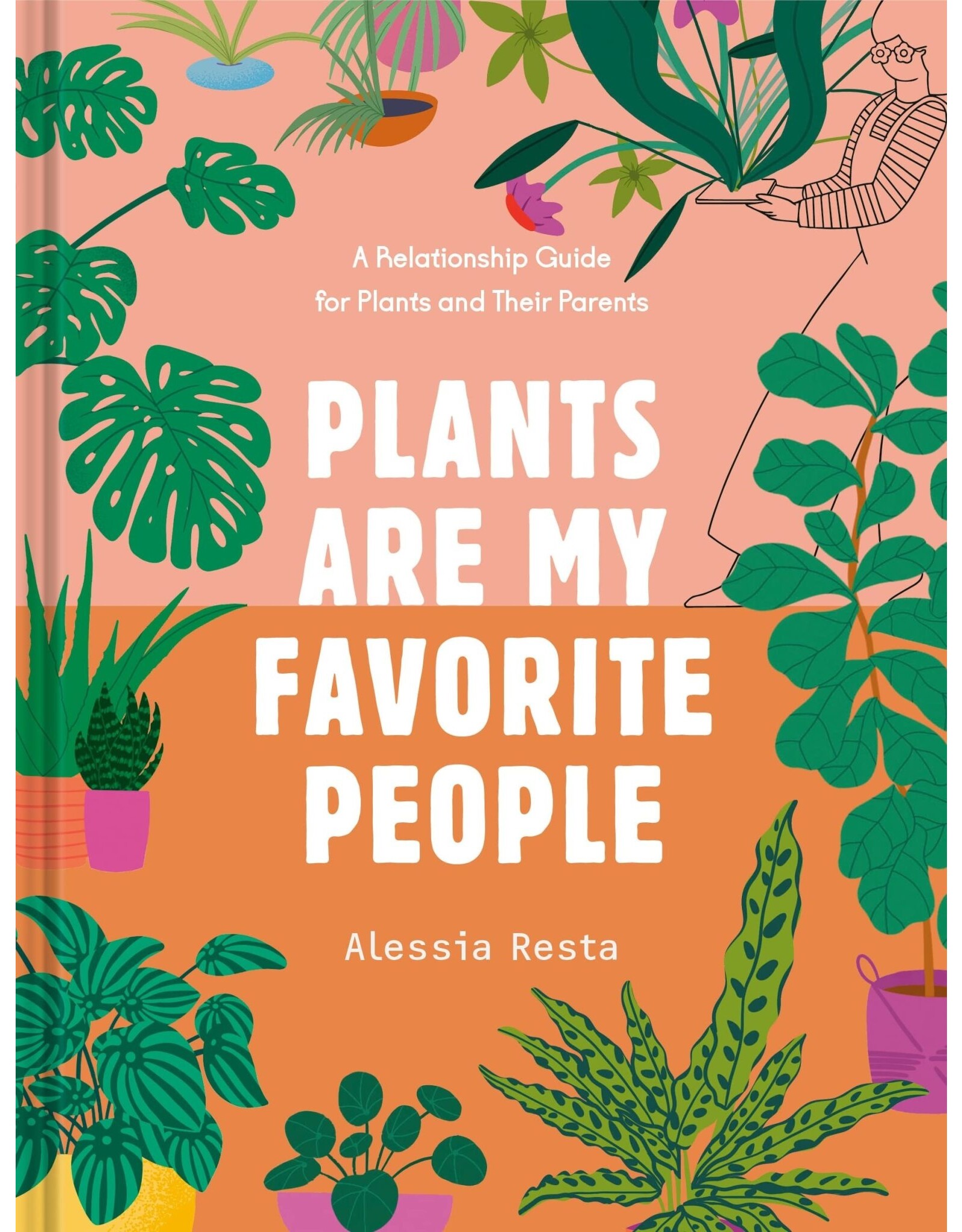 Penguin Random House LLC Plants Are My Favorite People