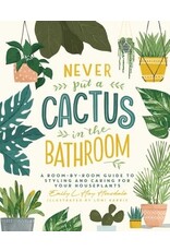 Simon & Schuster Never Put A Cactus in the Bathroom