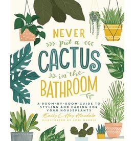 Simon & Schuster Never Put A Cactus in the Bathroom