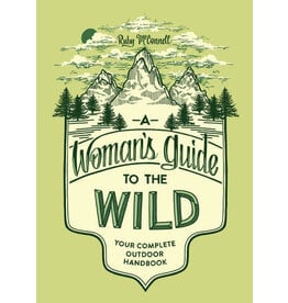 A Woman's Guide to the Wild