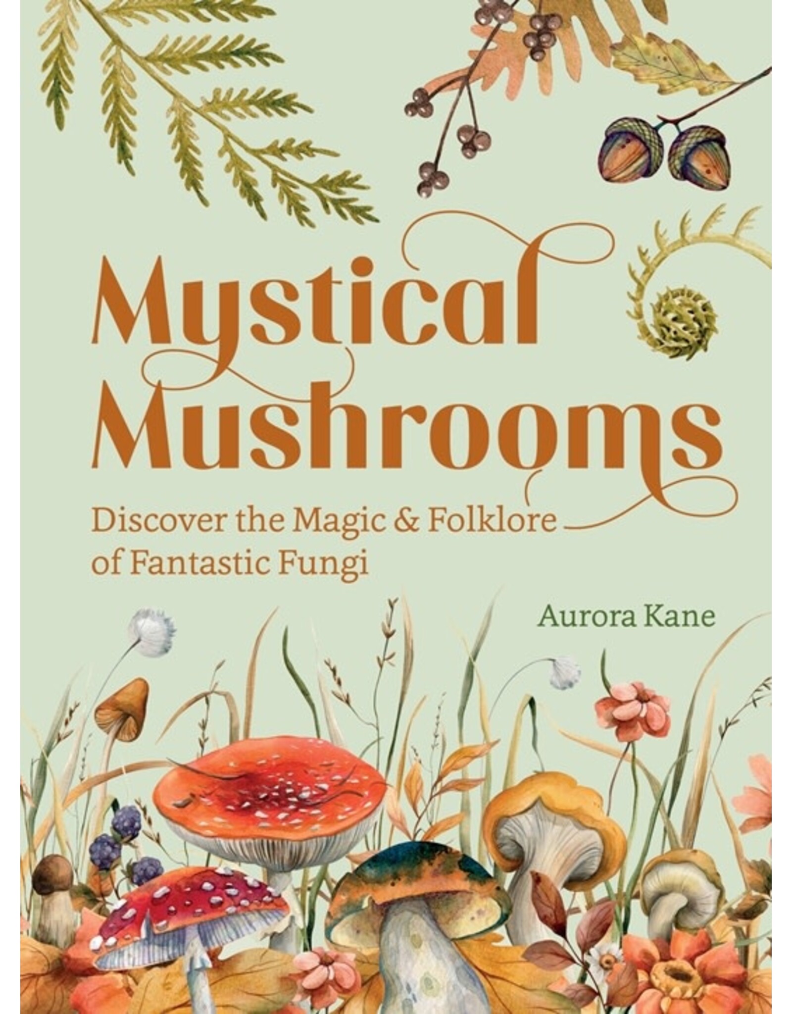 Mystical Mushrooms