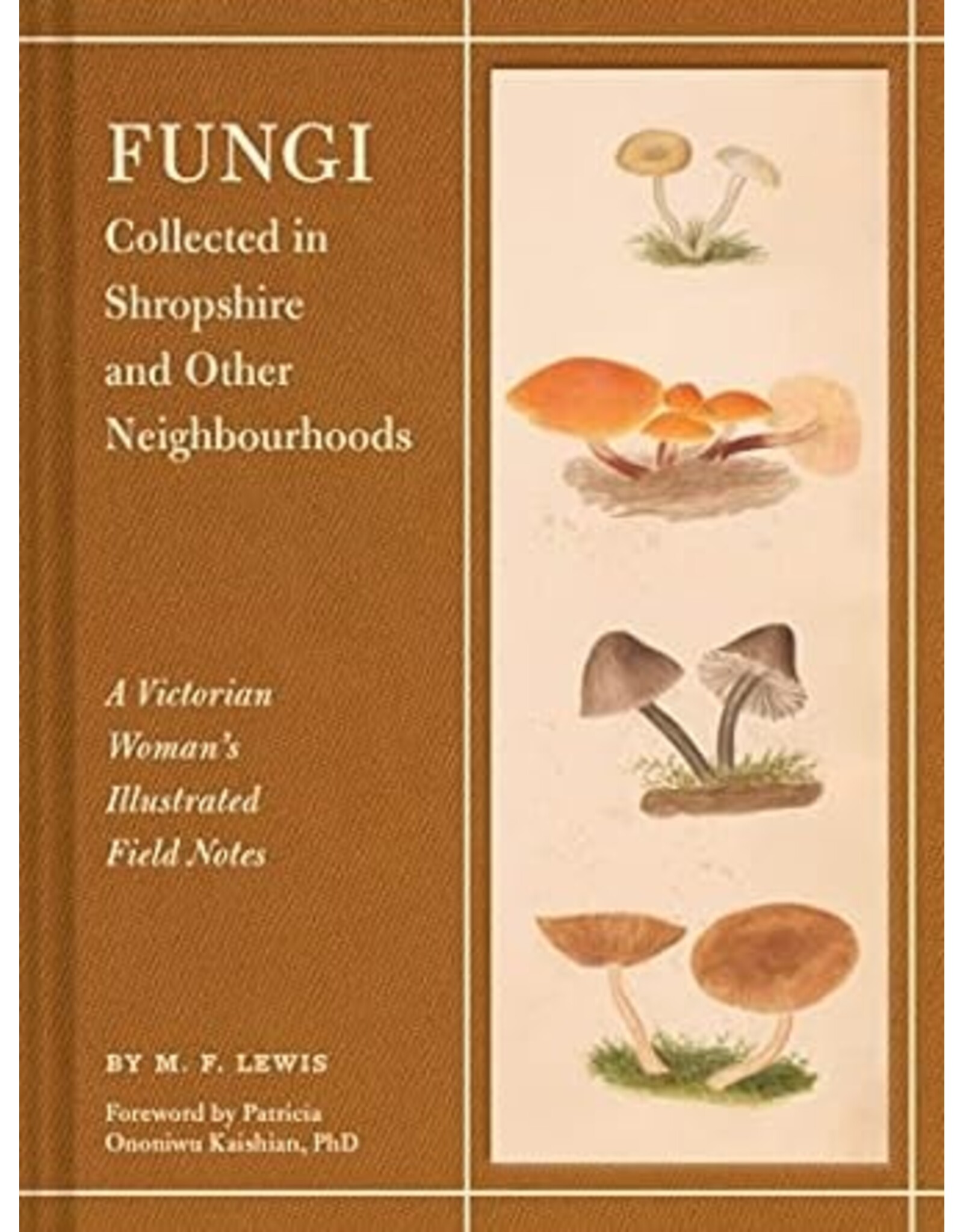 Fungi Collected in Shropshire & Other Neighbourhoods