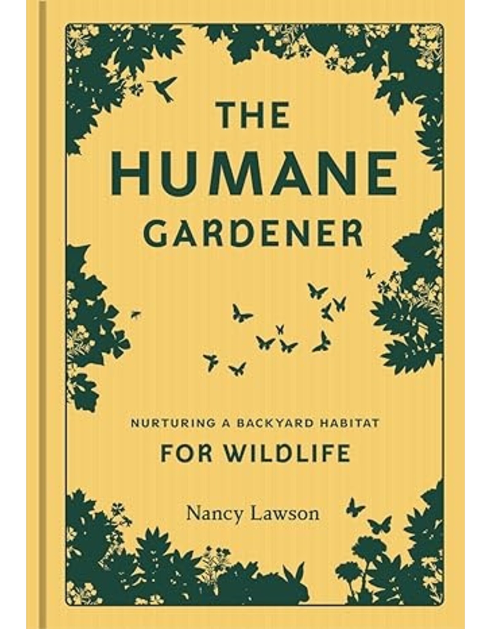 The Humane Gardener