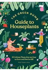 The Green Dumb: Guide to Houseplants