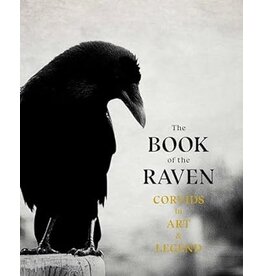 The Book of the Raven: Corvids in Art & Legend