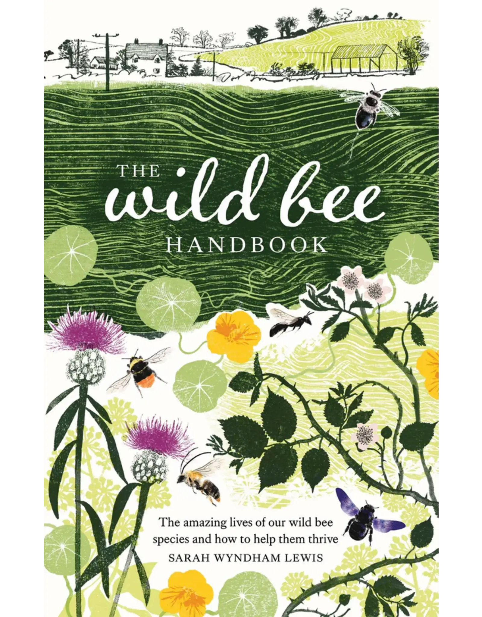 The Wild Bee Handbook