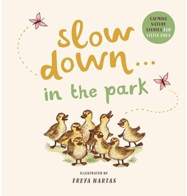 Slow Down: In the Park