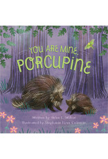 You Are Mine, Porcupine