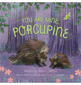 You Are Mine, Porcupine