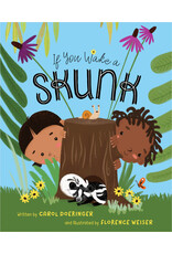 If You Wake a Skunk