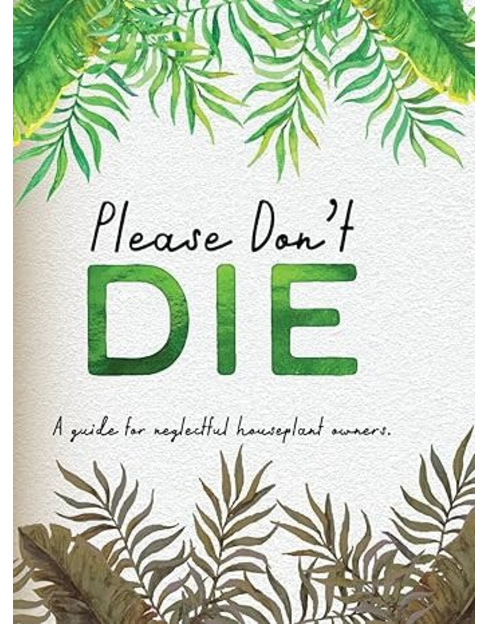 Please Don't Die