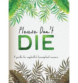Please Don't Die