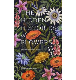 The Hidden Histories of Flowers