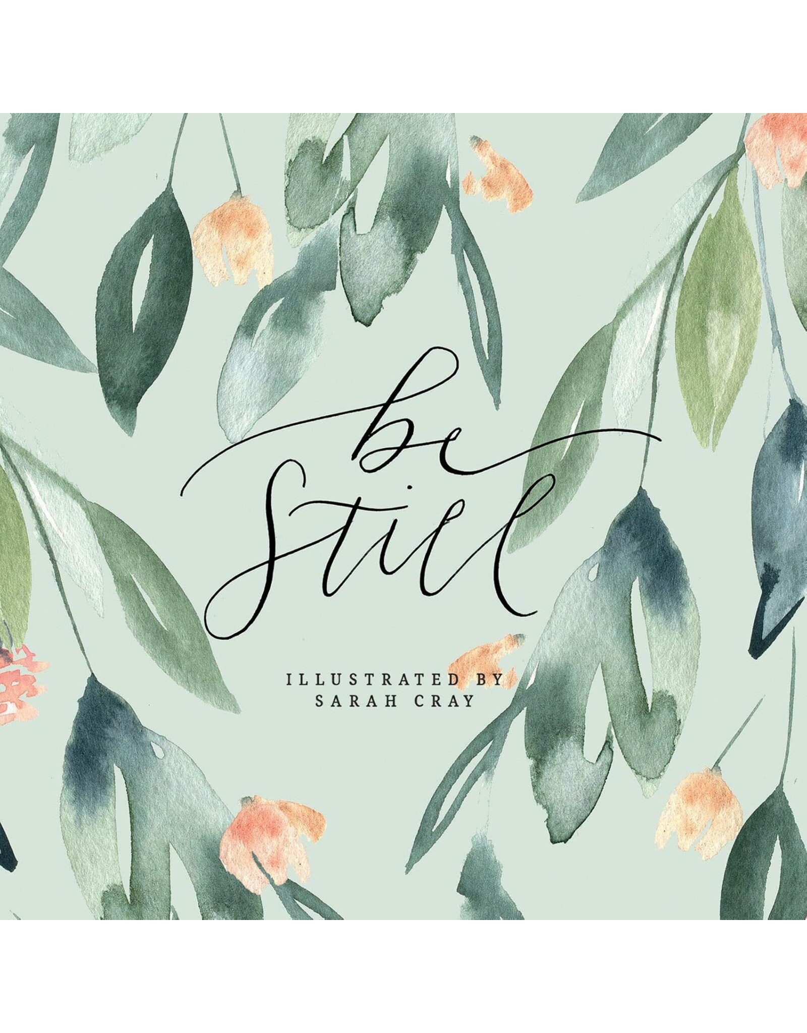 Be Still
