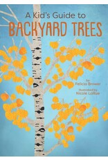 A Kid's Guide to Backyard Trees