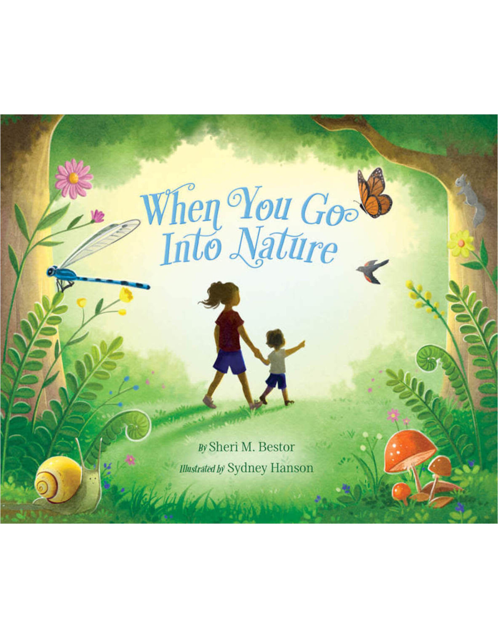 When You Go Into Nature