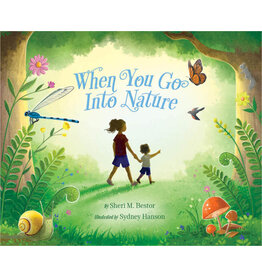 When You Go Into Nature