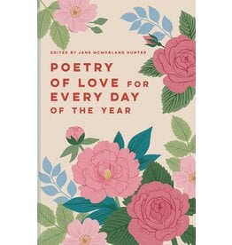 Poetry of Love for Every Day of the Year