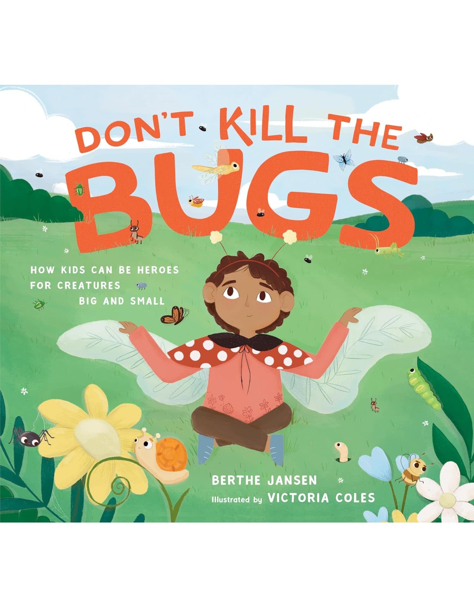 Don't Kill the Bugs