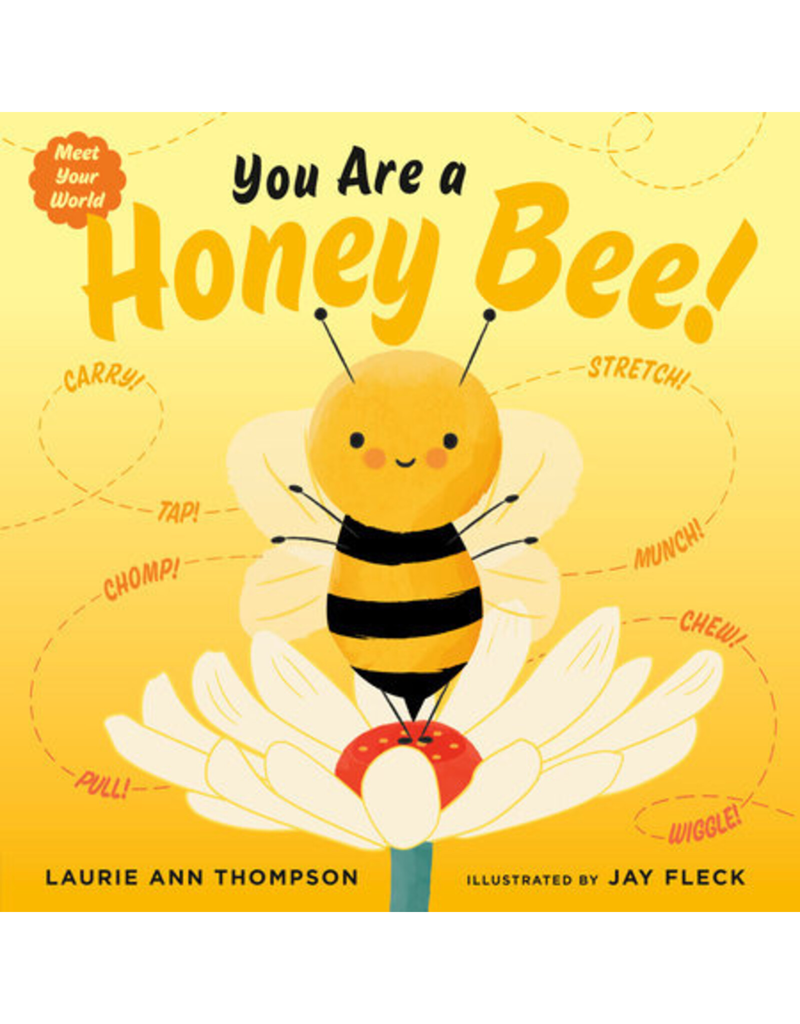You Are a Honey Bee!