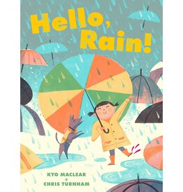 Hello, Rain!