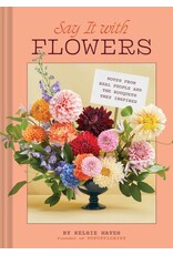 Say It with Flowers