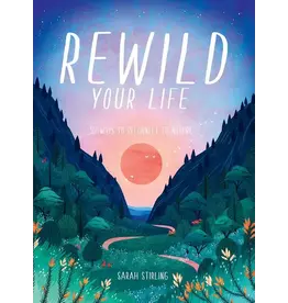 Rewild Your Life