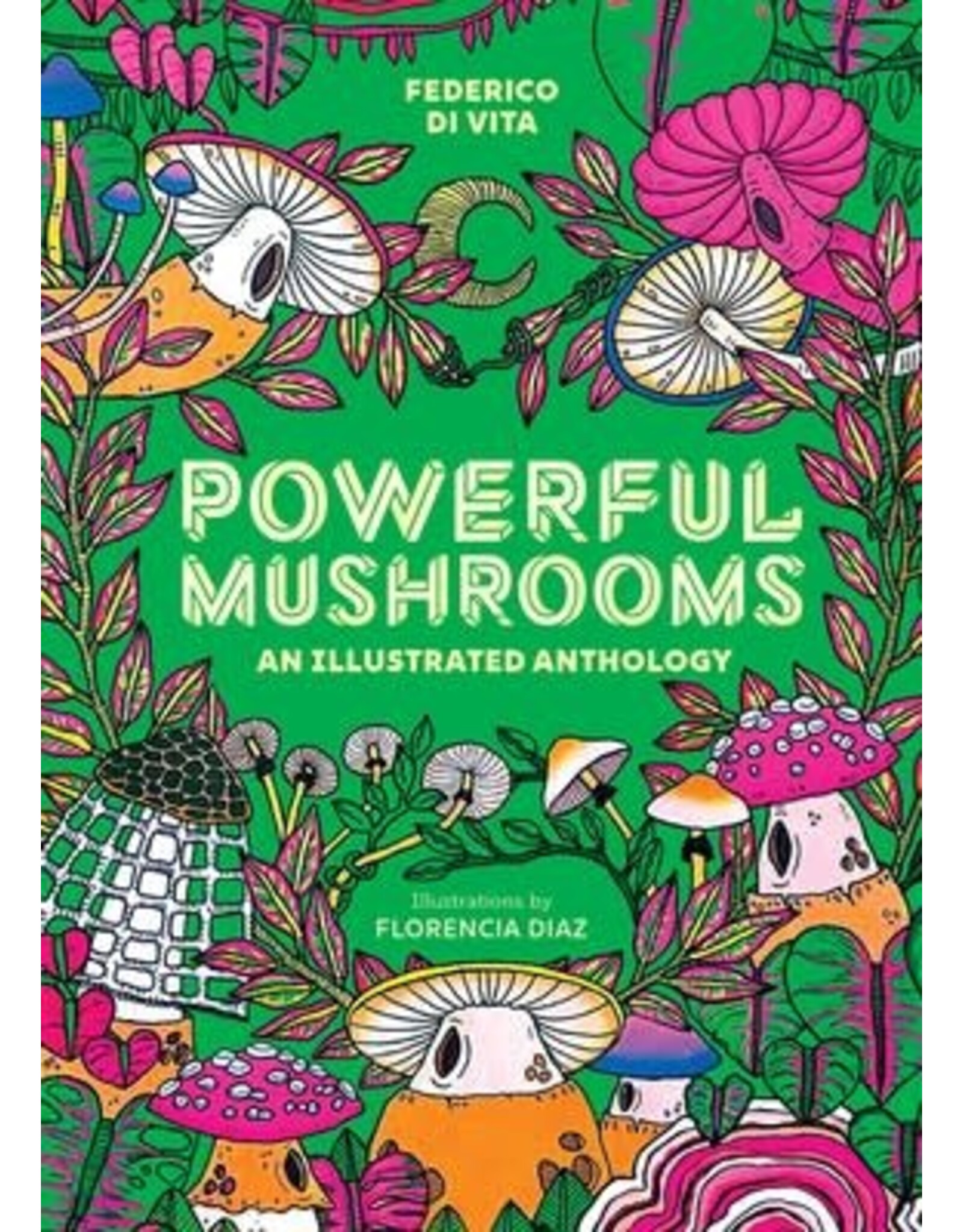 Powerful Mushrooms