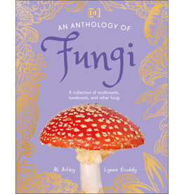 An Anthology of Fungi
