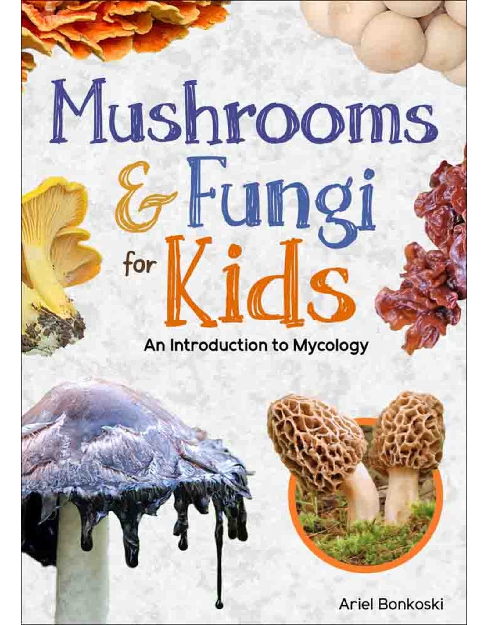 Mushrooms & Fungi for Kids