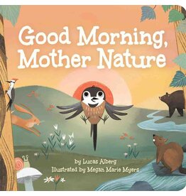Good Morning Mother Nature