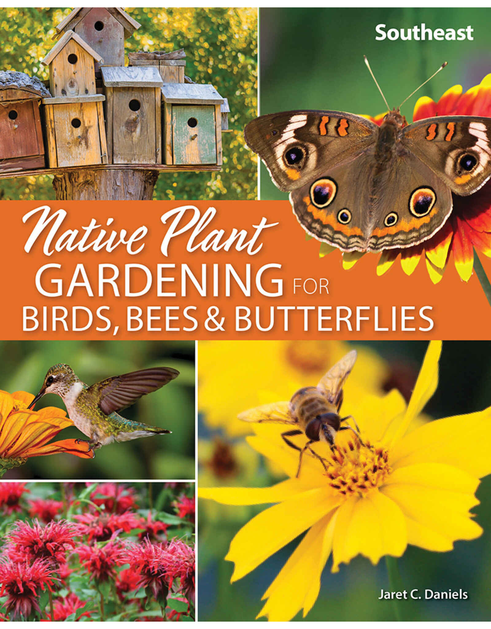Native Plant Gardening: Southeast