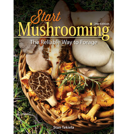 Start Mushrooming: The Reliable Way to Forage