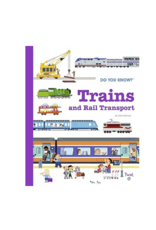 Do You Know? Trains and Rail Transport