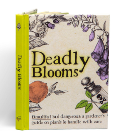 Deadly Blooms - Gardening Book