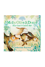 Molly, Olive, and Dexter: You Can't Catch Me