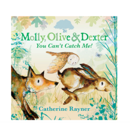 Molly, Olive, and Dexter: You Can't Catch Me
