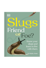 Slugs Friend or Foe?
