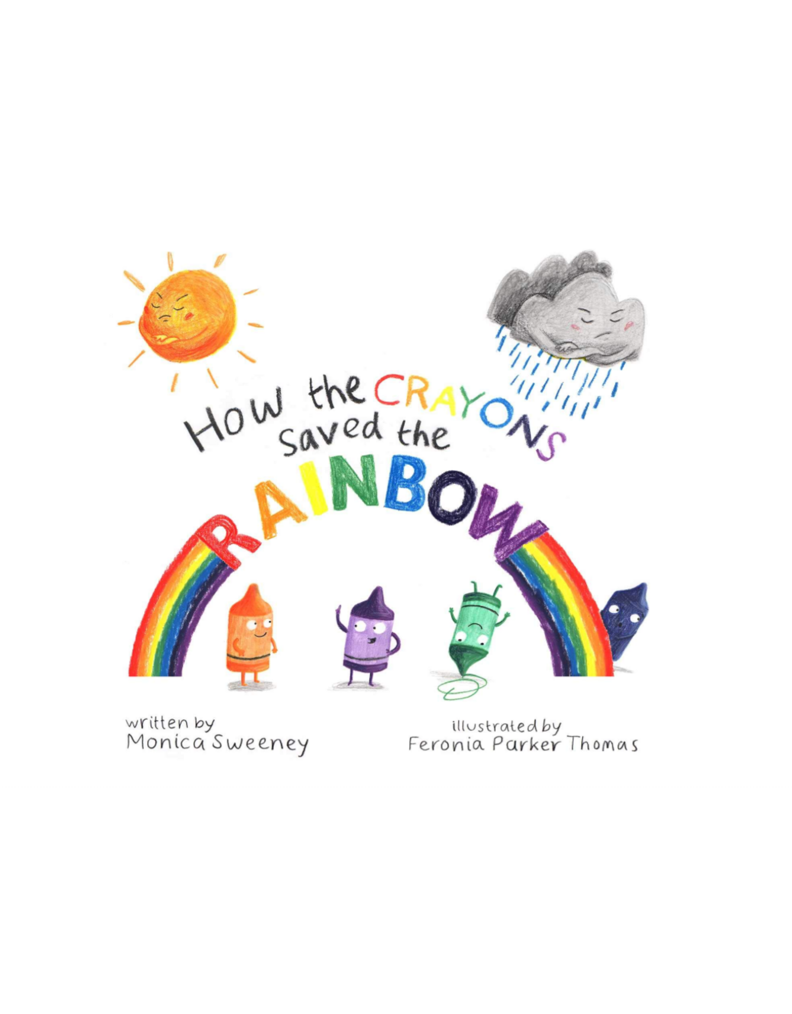 How the Crayons Saved the Rainbow
