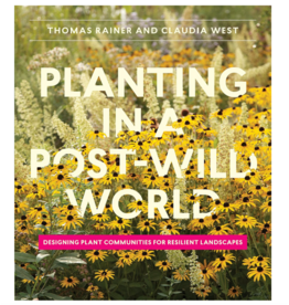 Planting in a Post-Wild World