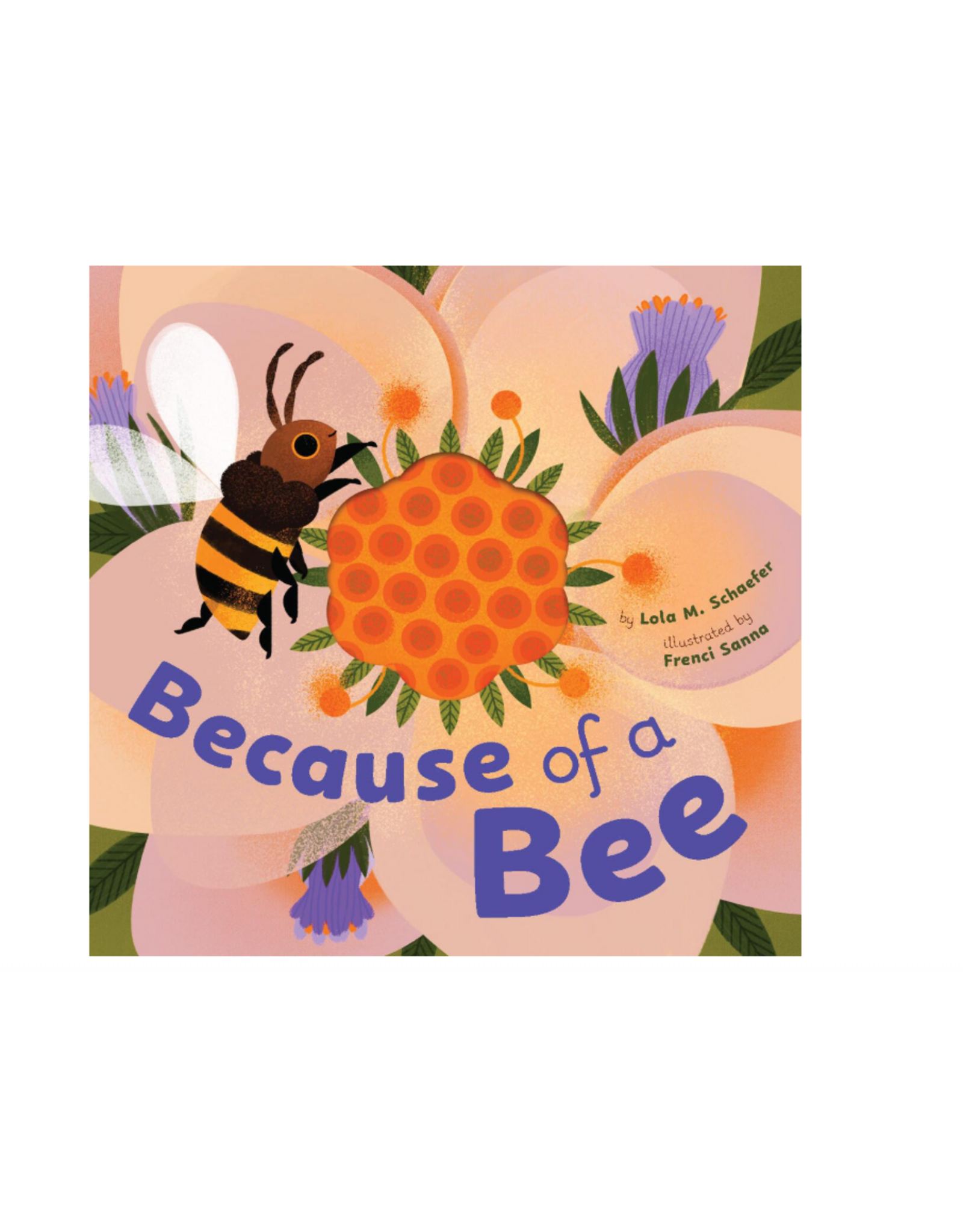 Because of a Bee
