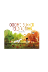 Goodbye Summer, Hello Autumn