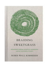 Braiding Sweetgrass Hardcover