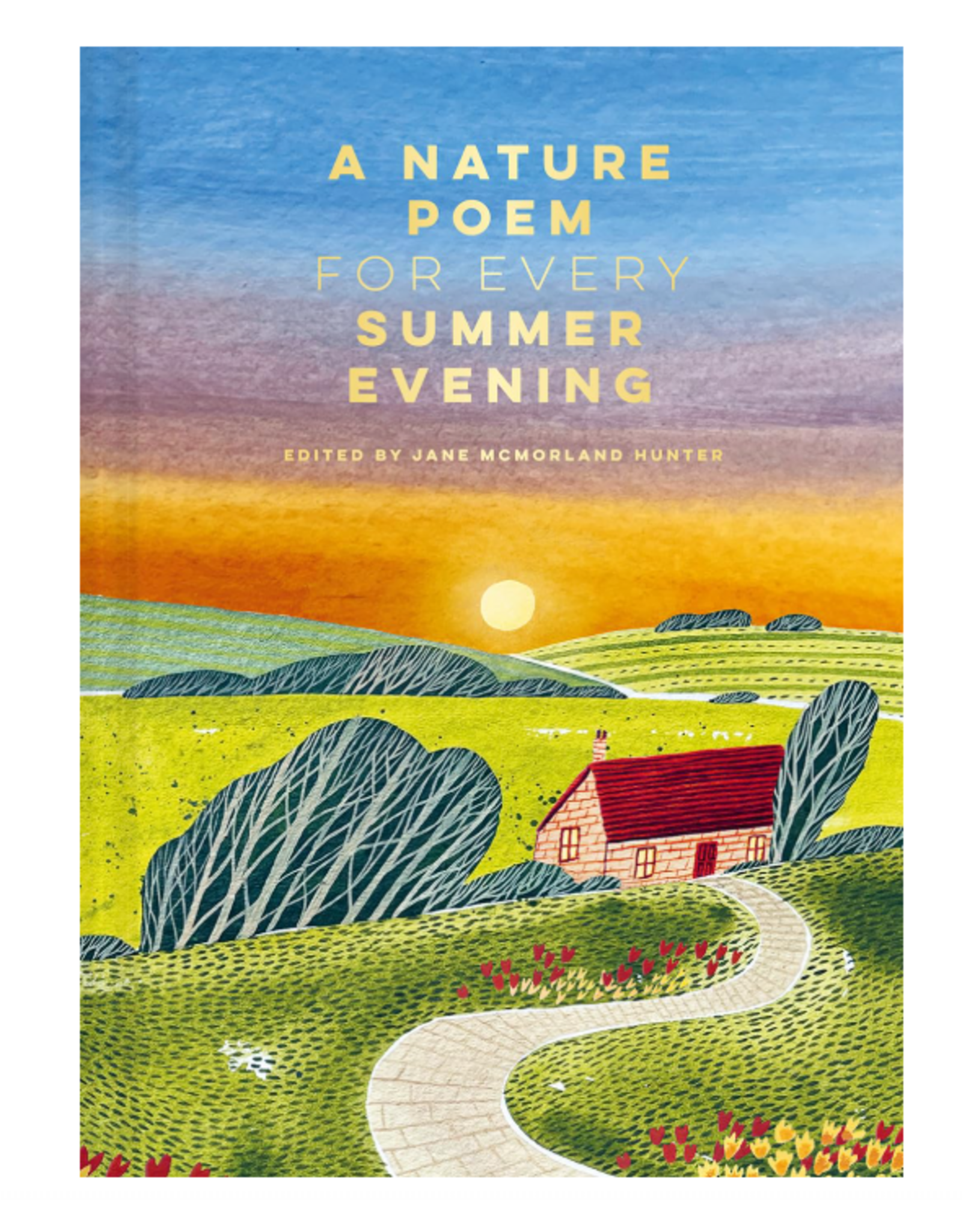 Nature Poem For Every Summer Evening