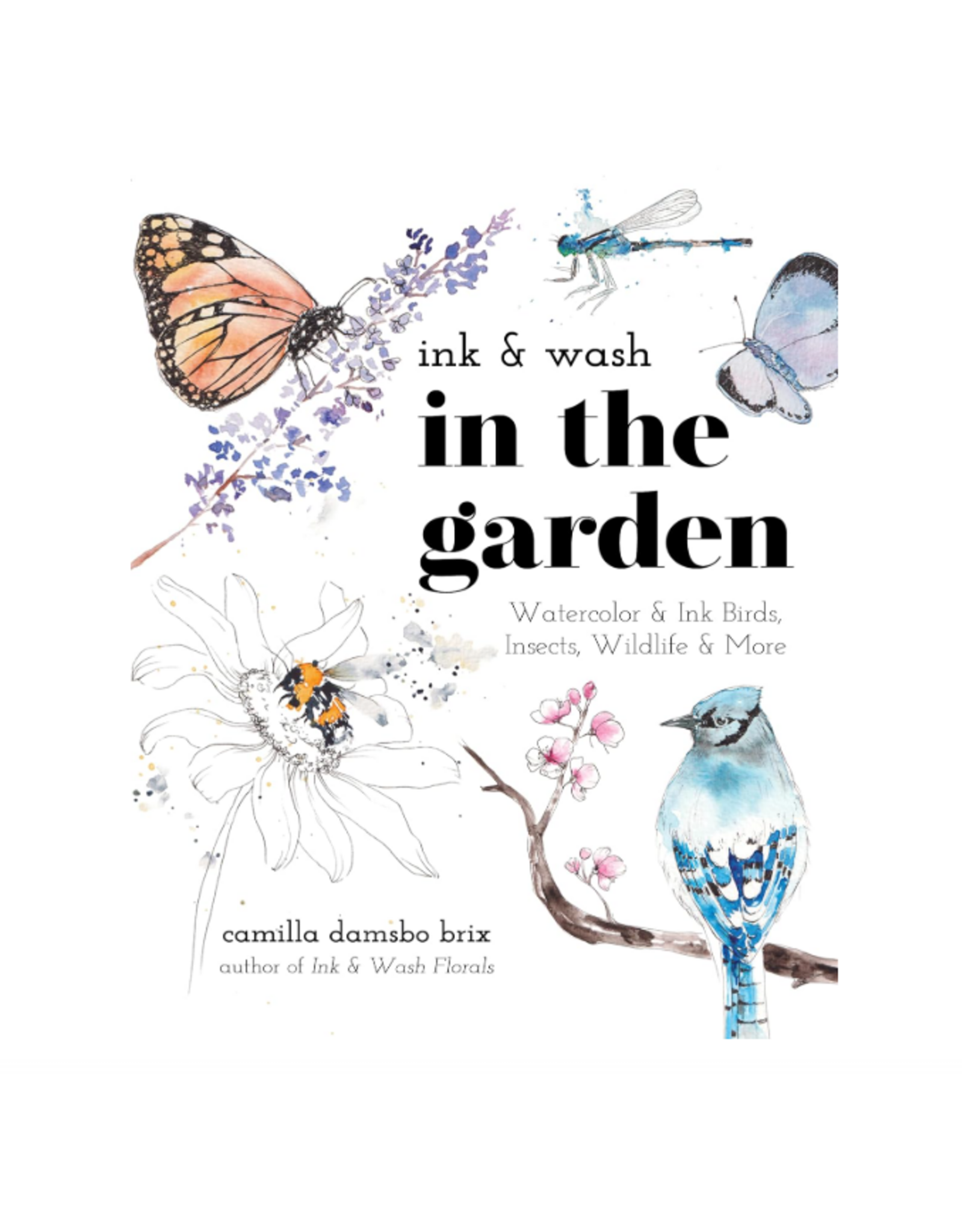 Ink & Wash In the Garden