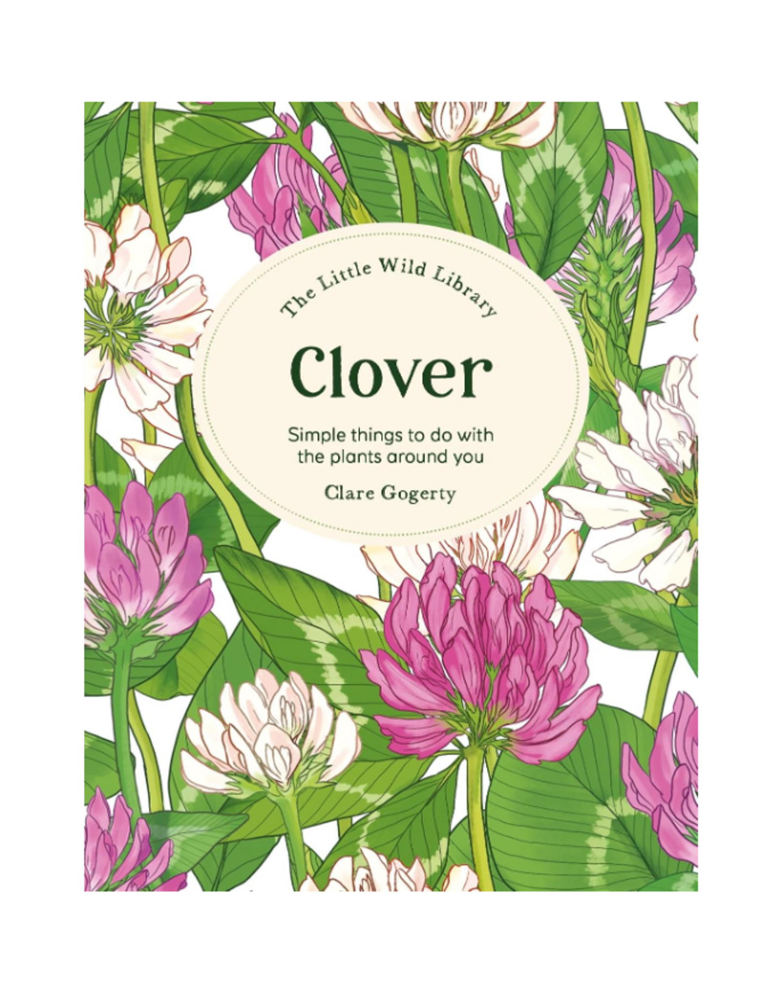 The Little Wild Library: Clover