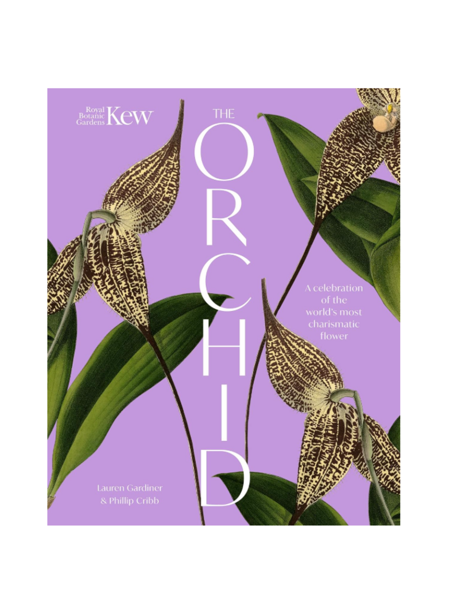 The Orchid: A Celebration of the World's Most Charismatic Flower