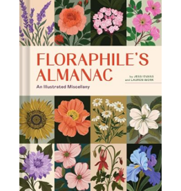 Floraphile's Almanac: An Illustrated Miscellany