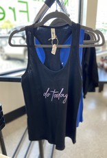 Because Health "Do Today" Tank top